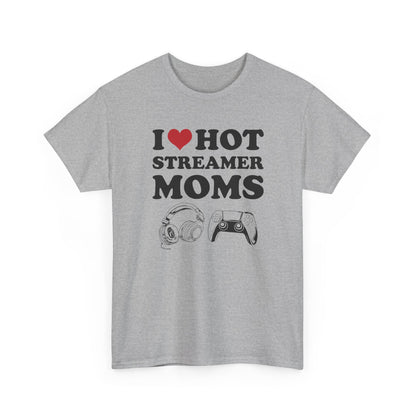 I Love Hot Streamer Moms