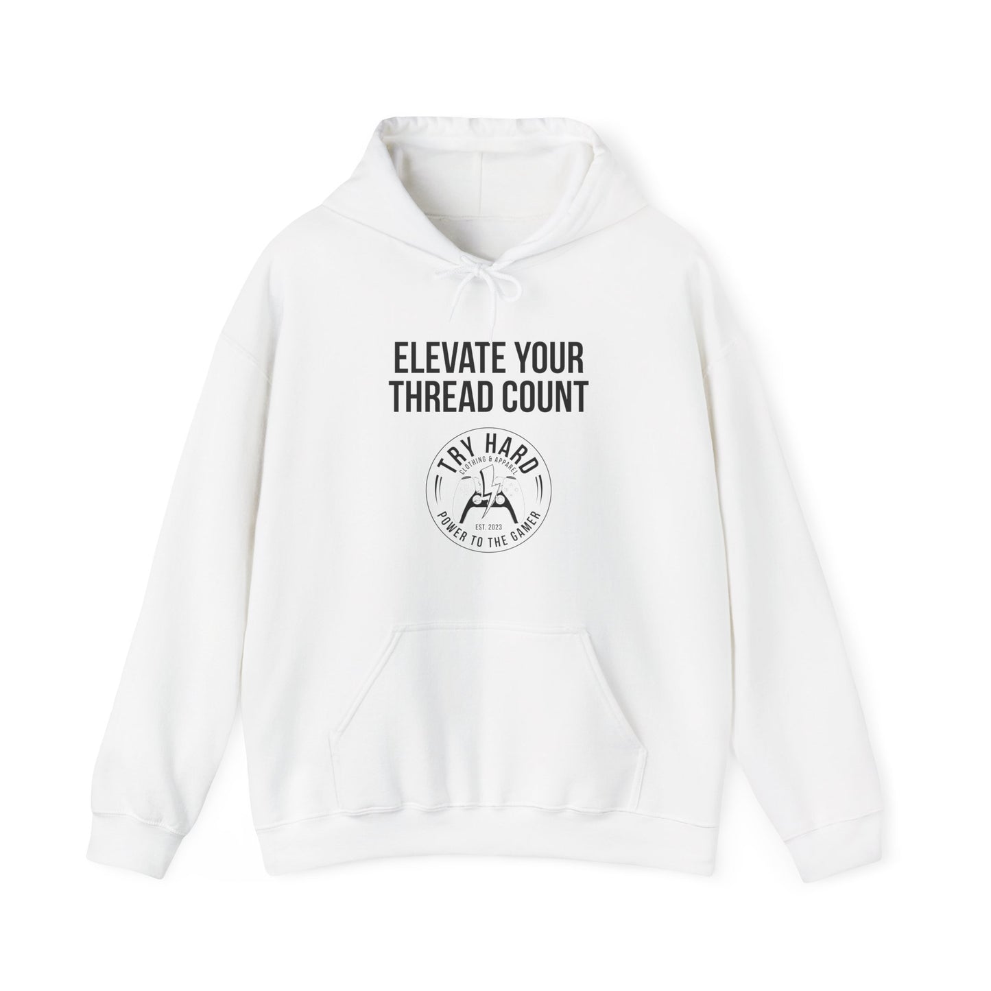 Elevate Your Thread Count (Try Hard Logo)