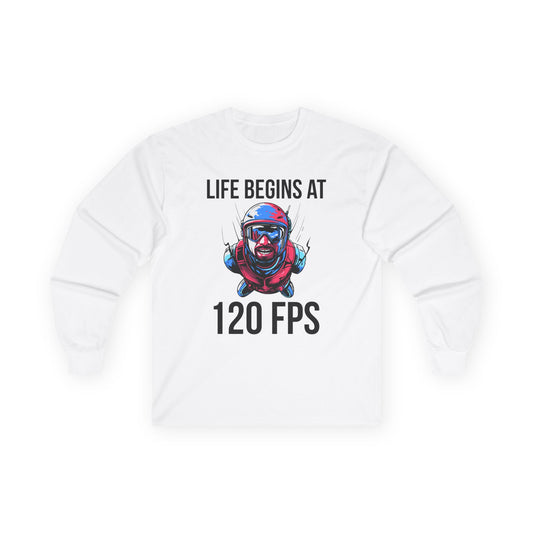 Life Begins at 120 FPS