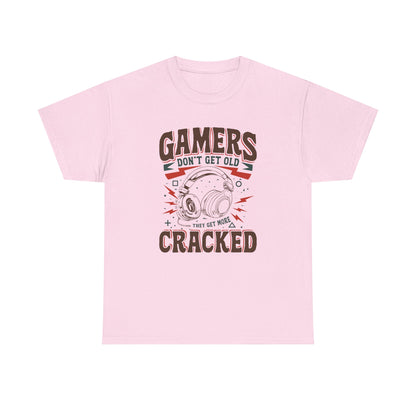 Gamers Don't Get Old They Get More Cracked