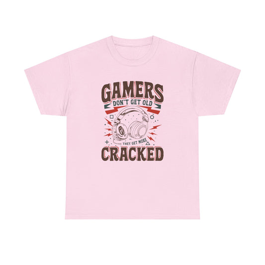 Gamers Don't Get Old They Get More Cracked