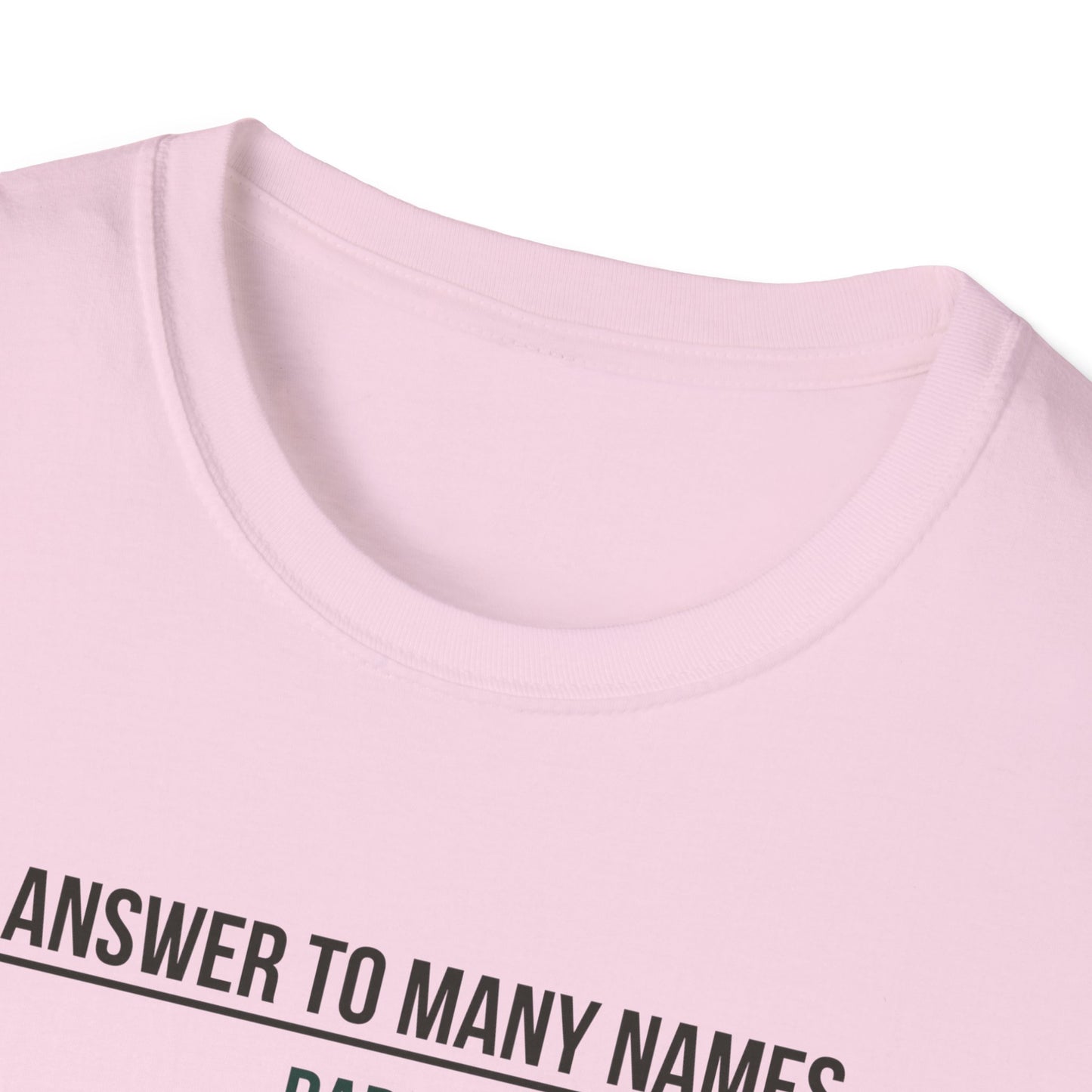 I Answer to Many Names - Dad
