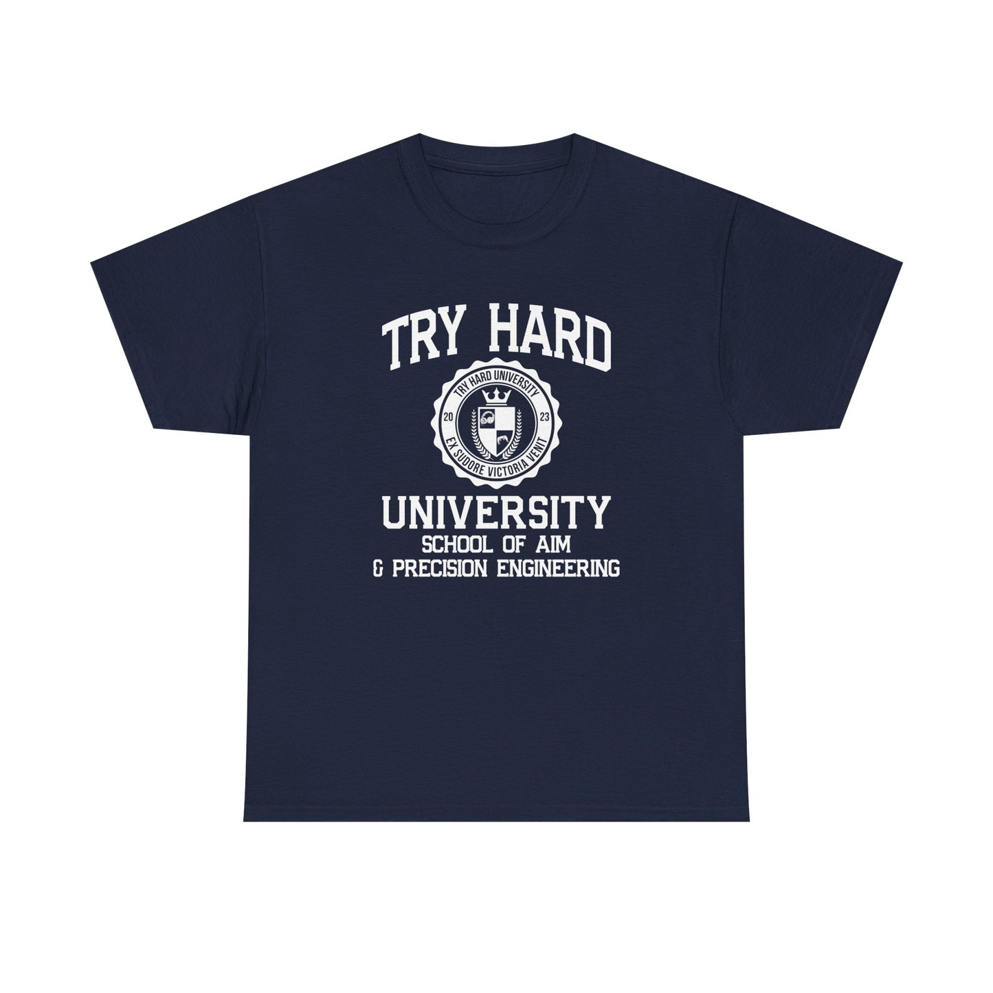 Try Hard University -  School of Aim & Precision Engineering