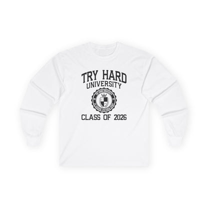 Try Hard University Class of 2026