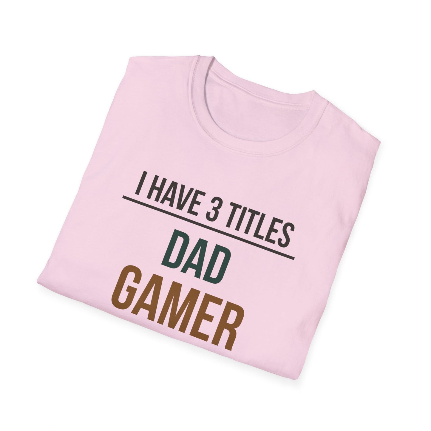 I Have 3 Titles - Dad