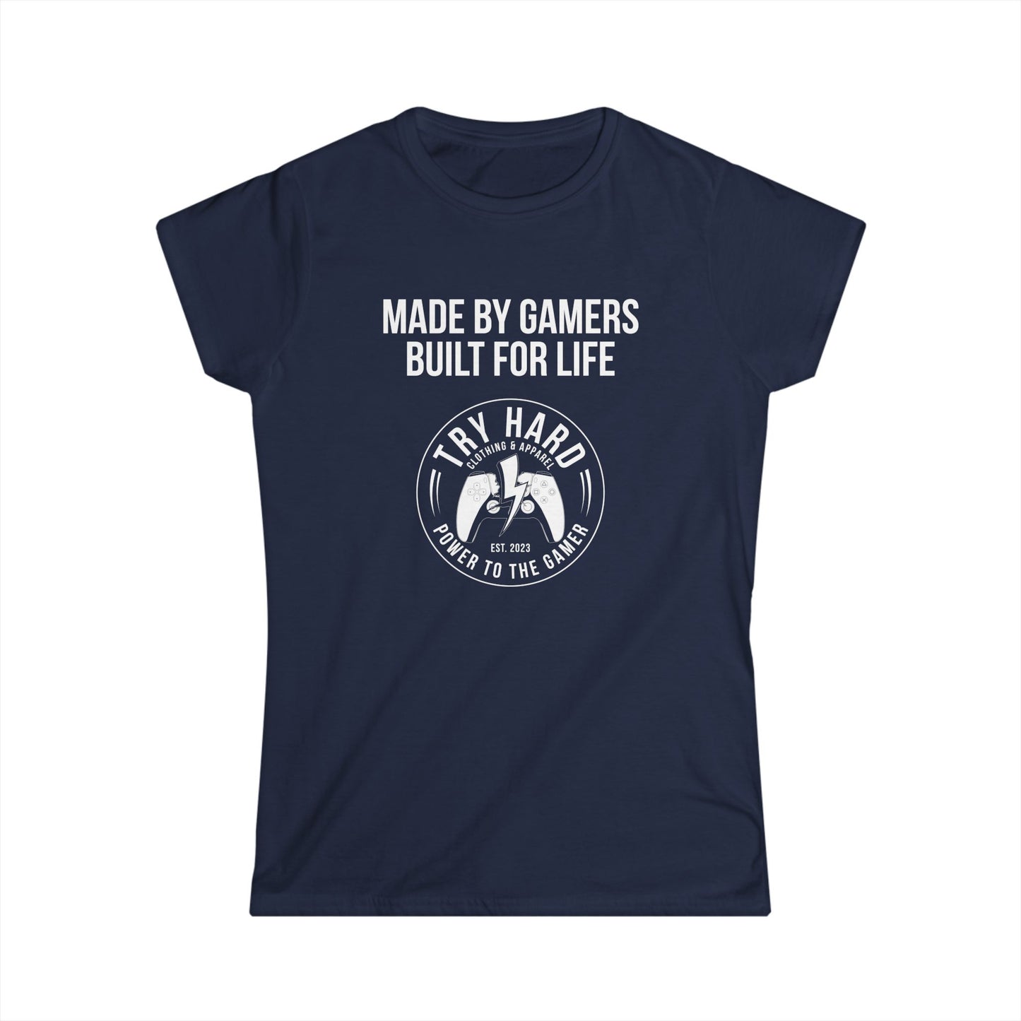 Made By Gamers, Built For Life (Try Hard Logo - Black & White)