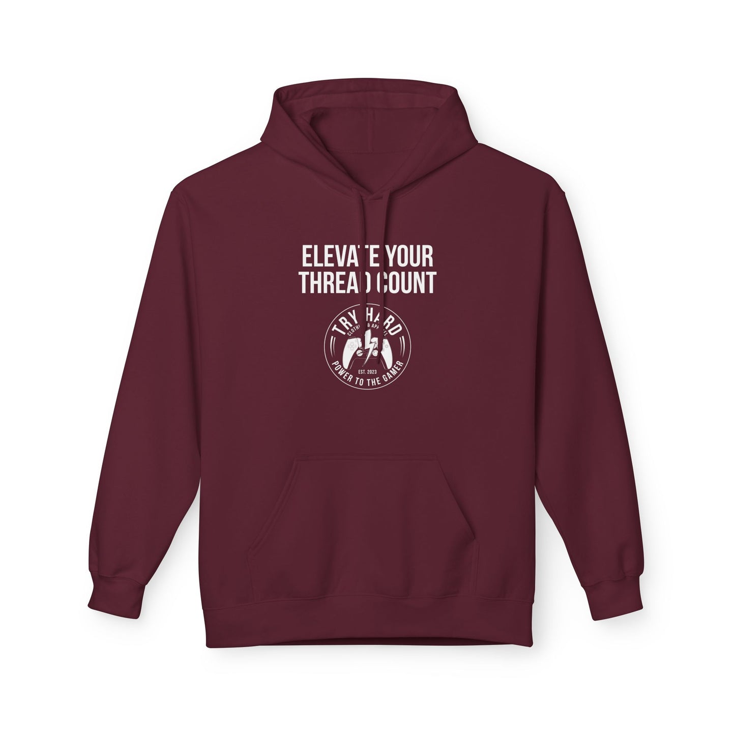 Elevate Your Thread Count (Try Hard Logo)