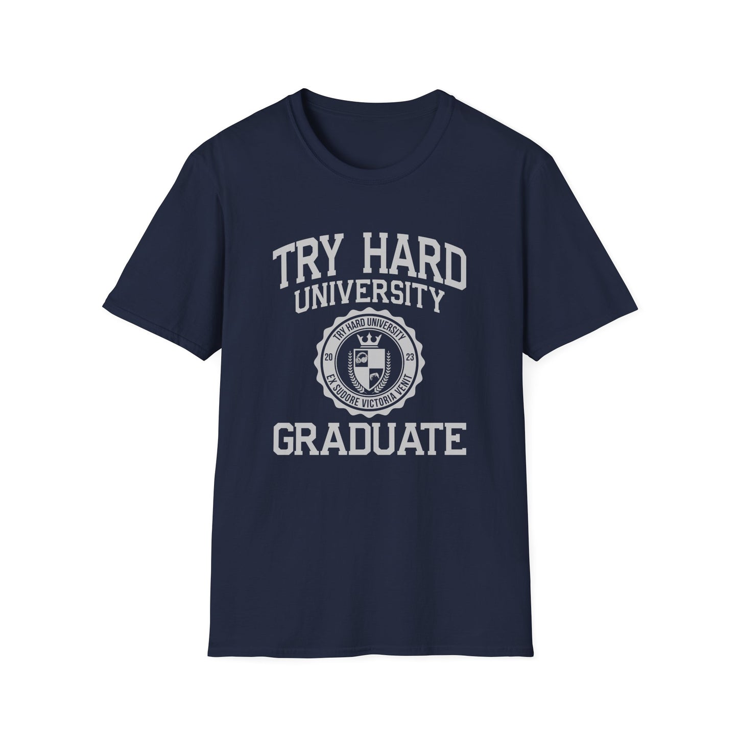 Try Hard University Graduate