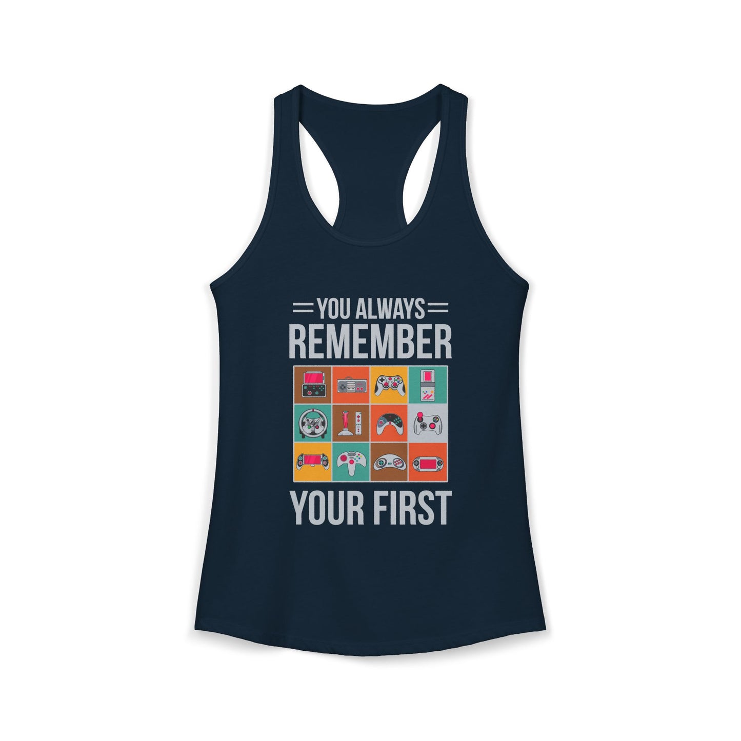 You Always Remember Your First