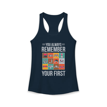You Always Remember Your First