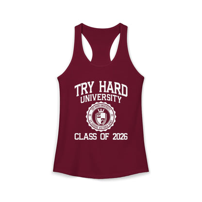 Try Hard University Class of 2026