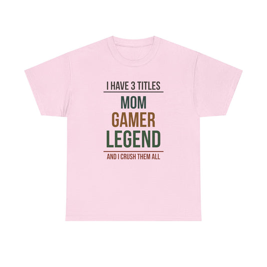 I Have 3 Titles - Mom