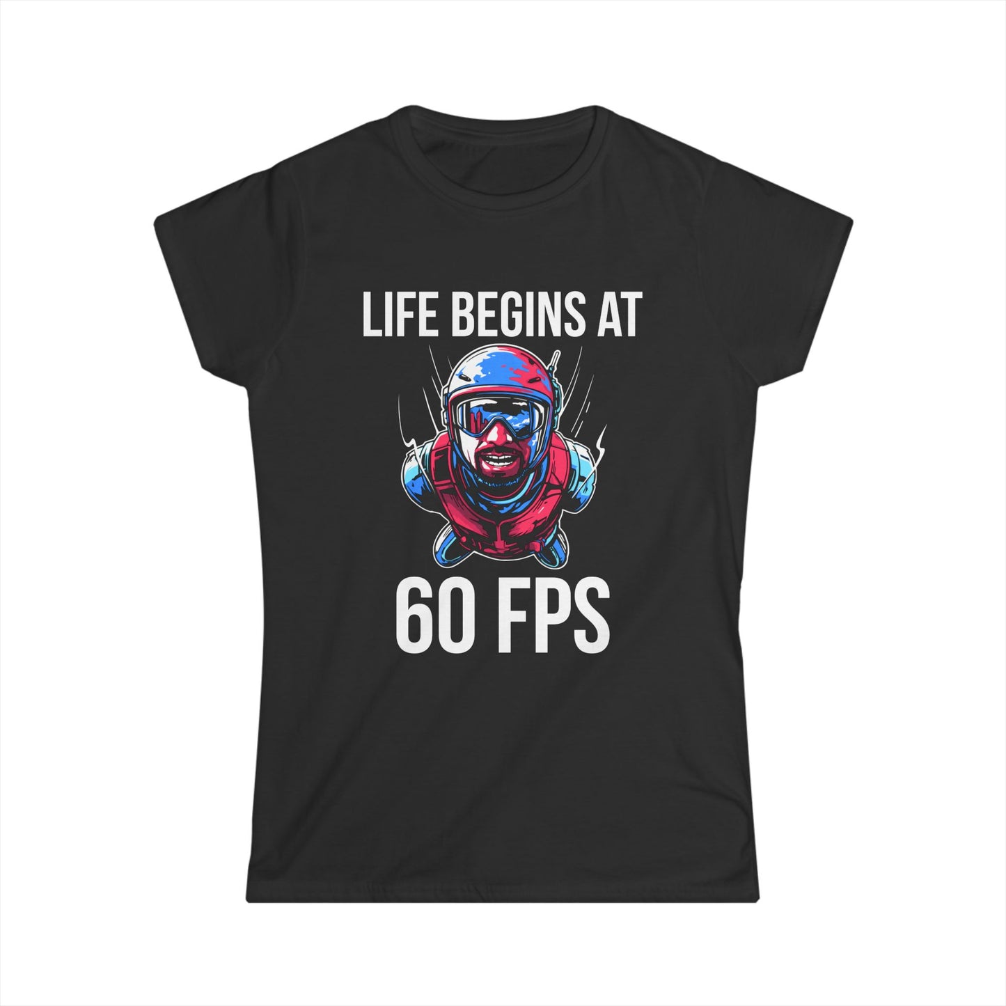 Life Begins at 60 FPS