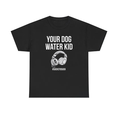 Your Dog Water Kid