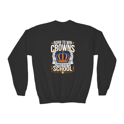 Born to Win Crowns — Forced to go to School