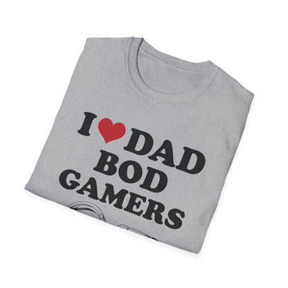 I Love Dad Bod Gamers