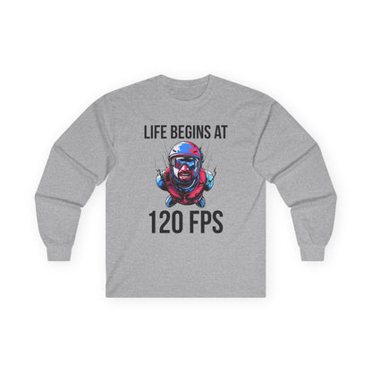 Life Begins at 120 FPS