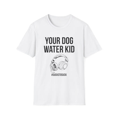 Your Dog Water Kid