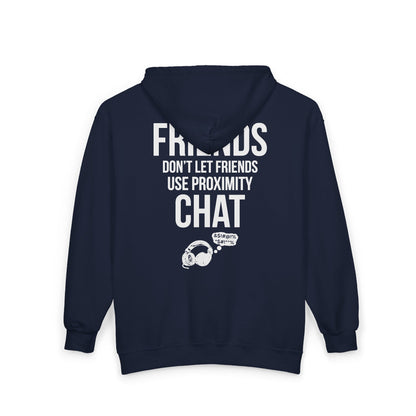 Friends Don't Let Friends Use Proximity Chat