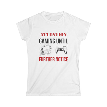 Attention: Gaming Until Further Notice