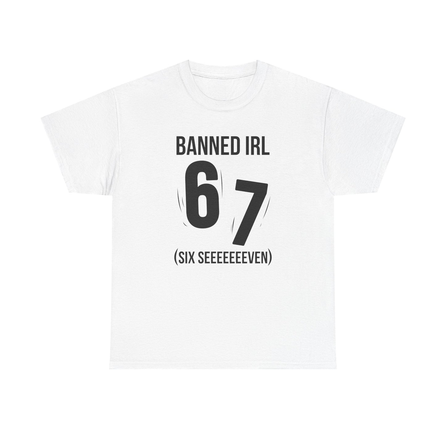 Banned IRL 6 7