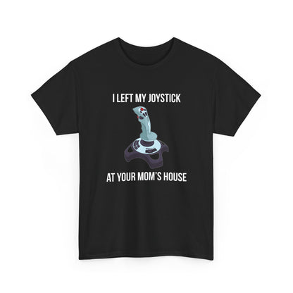 I Left My Joystick at your Mom's House