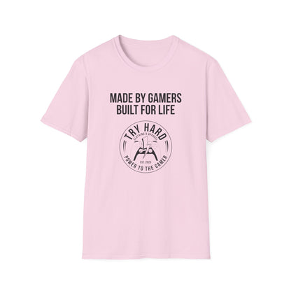 Made By Gamers, Built For Life (Try Hard Logo - Black & White)