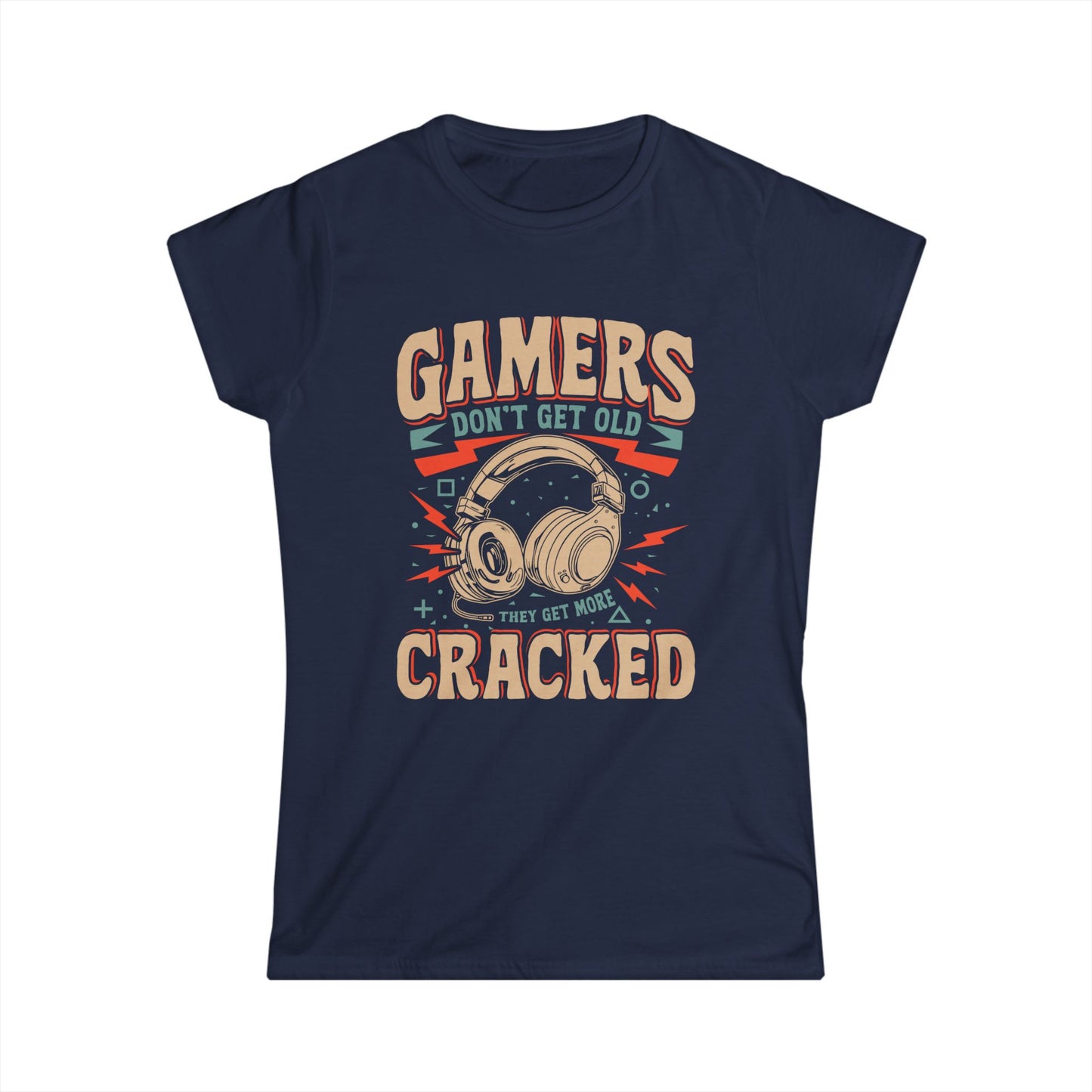 Gamers Don't Get Old They Get More Cracked