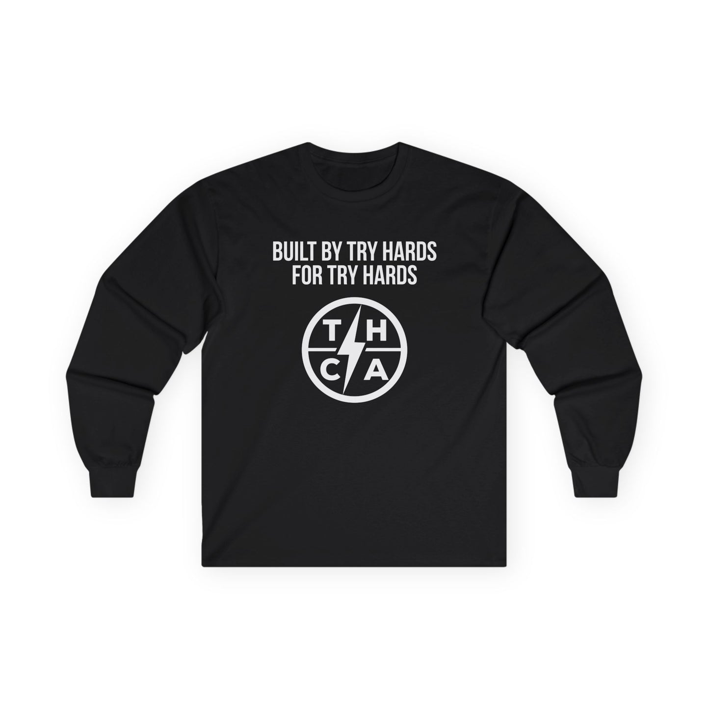 Built By Try Hards For Try Hards (THCA Logo)