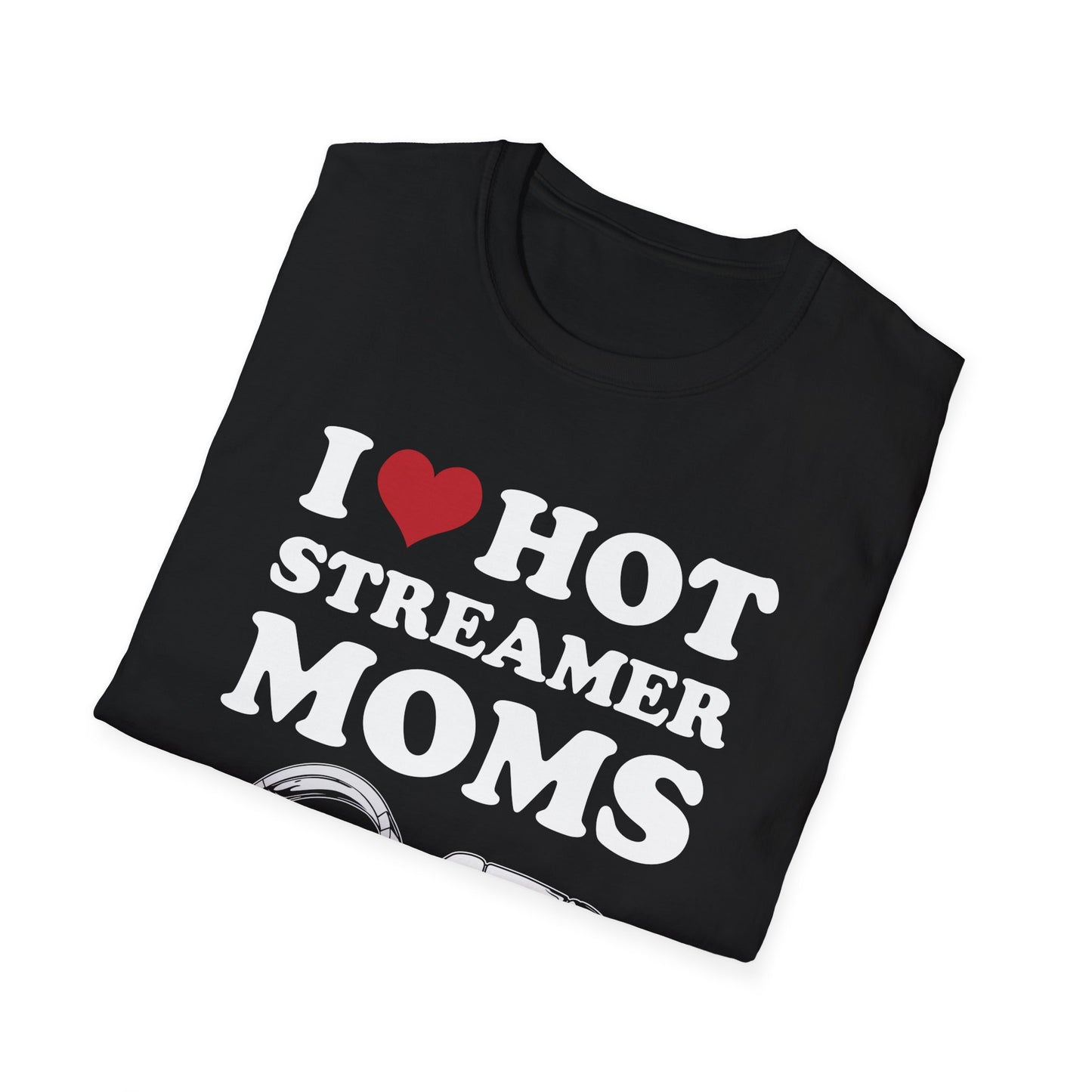 I Love Hot Streamer Moms