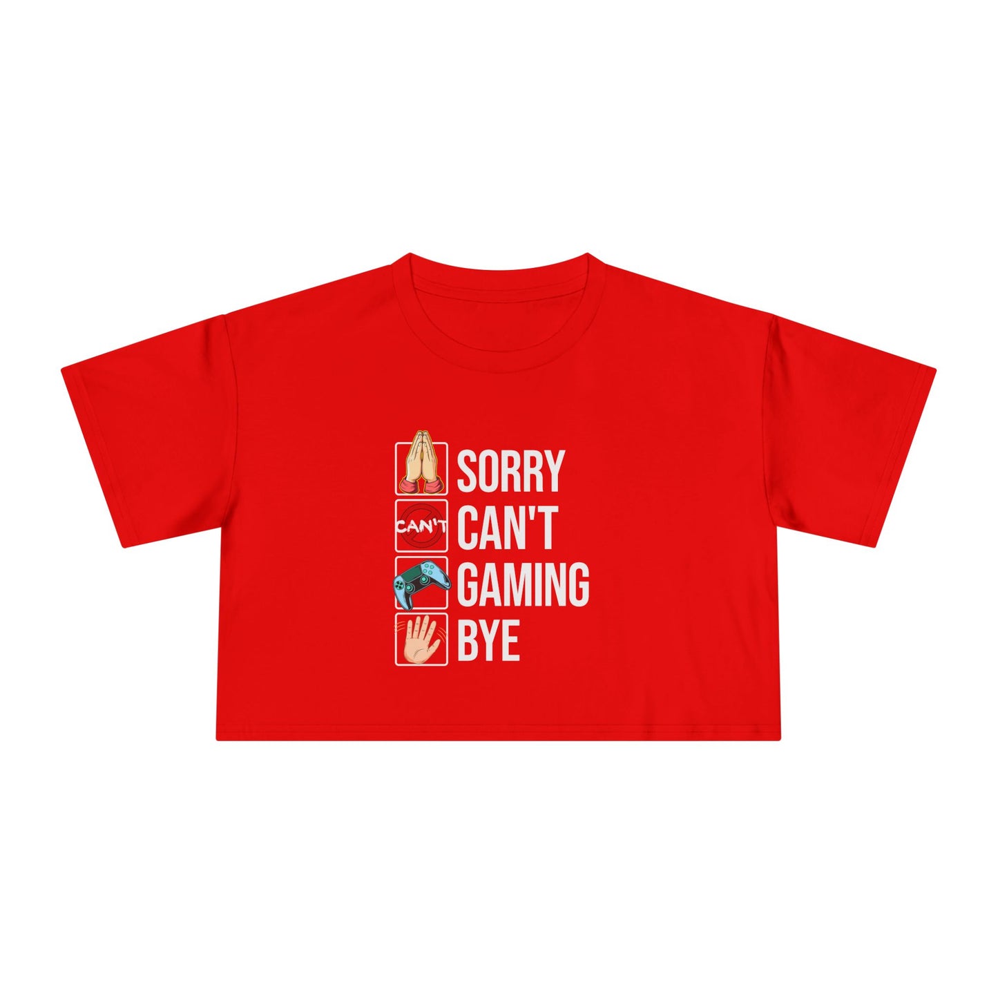 Sorry. Can't. Gaming. Bye. (Standard Version)