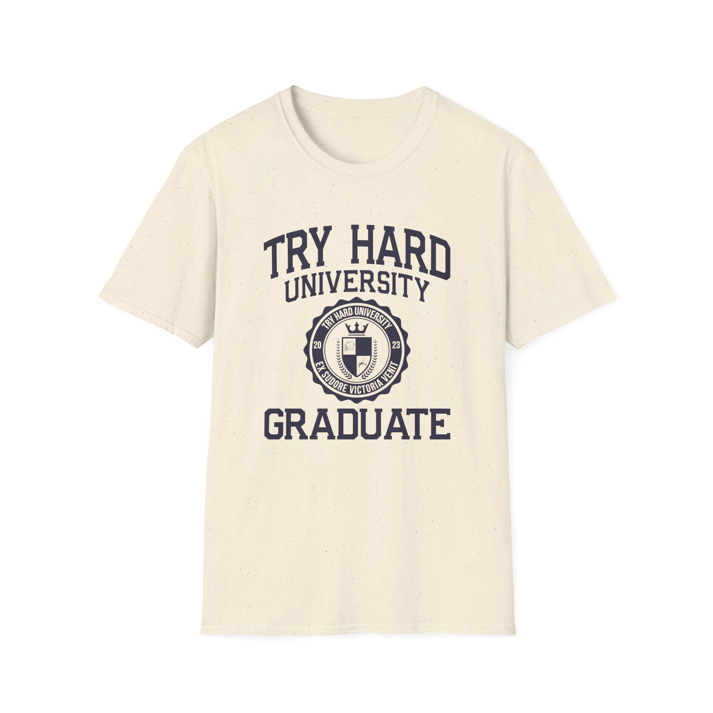 Try Hard University Graduate