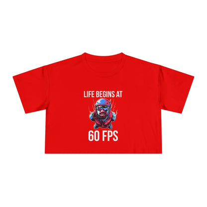 Life Begins at 60 FPS