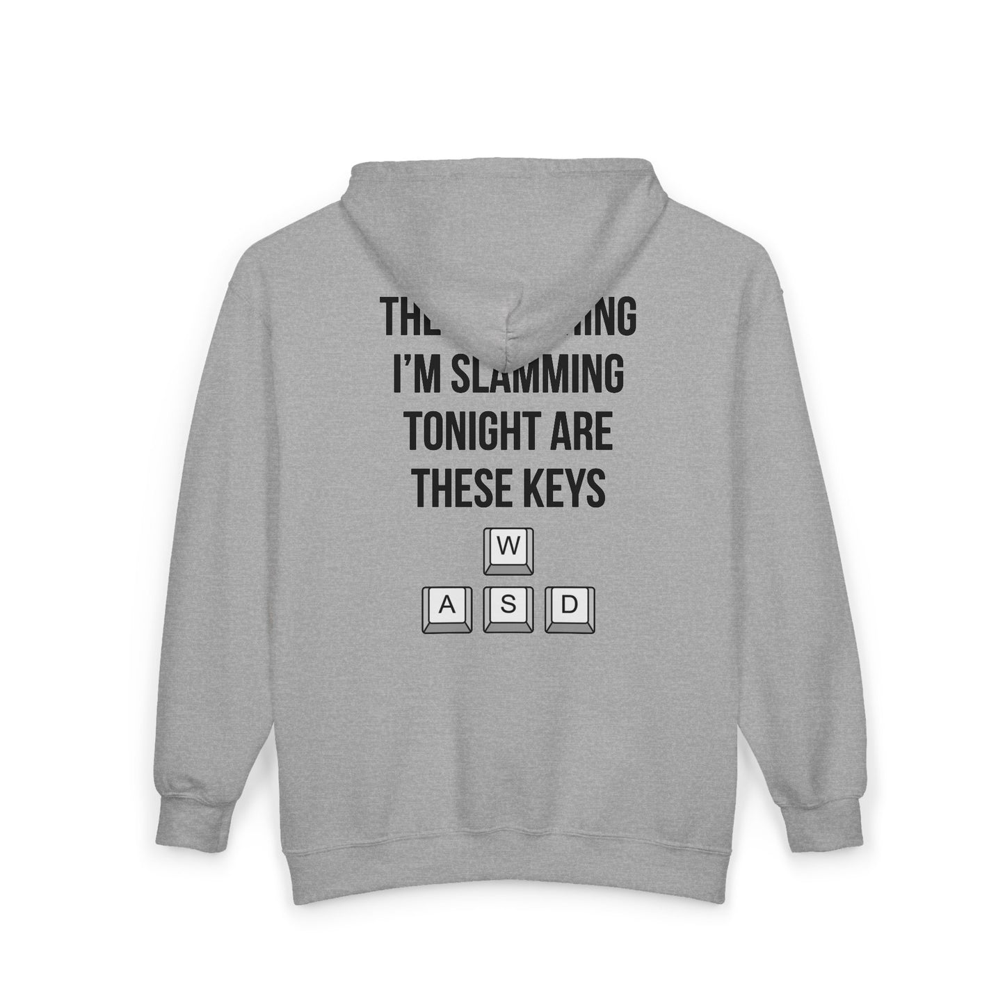 The Only Thing I am Slamming Tonight is these Keys