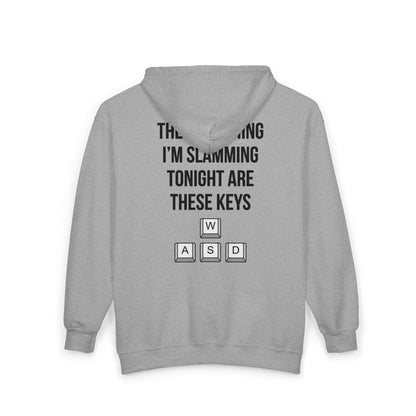 The Only Thing I am Slamming Tonight is these Keys