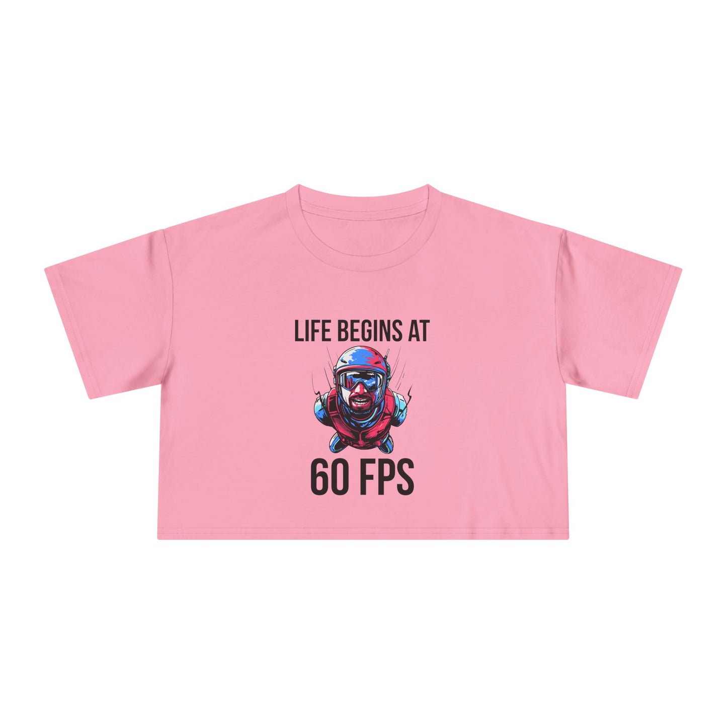 Life Begins at 60 FPS