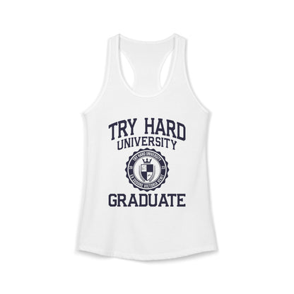 Try Hard University Graduate