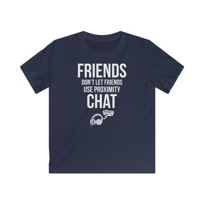 Friends Don't Let Friends Use Proximity Chat