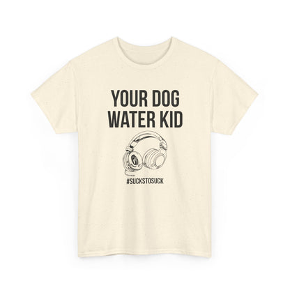 Your Dog Water Kid
