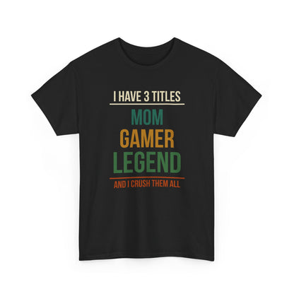 I Have 3 Titles - Mom
