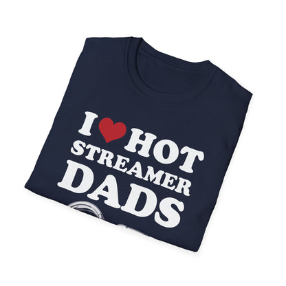 I Love Hot Streamer Dads