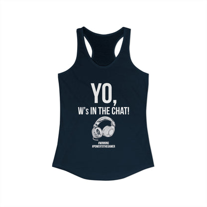 Yo W's in the Chat!