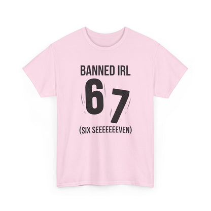 Banned IRL 6 7