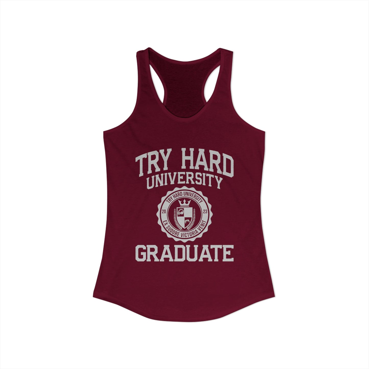 Try Hard University Graduate