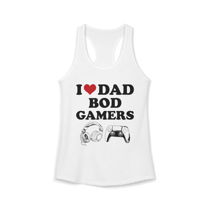 I Love Dad Bod Gamers