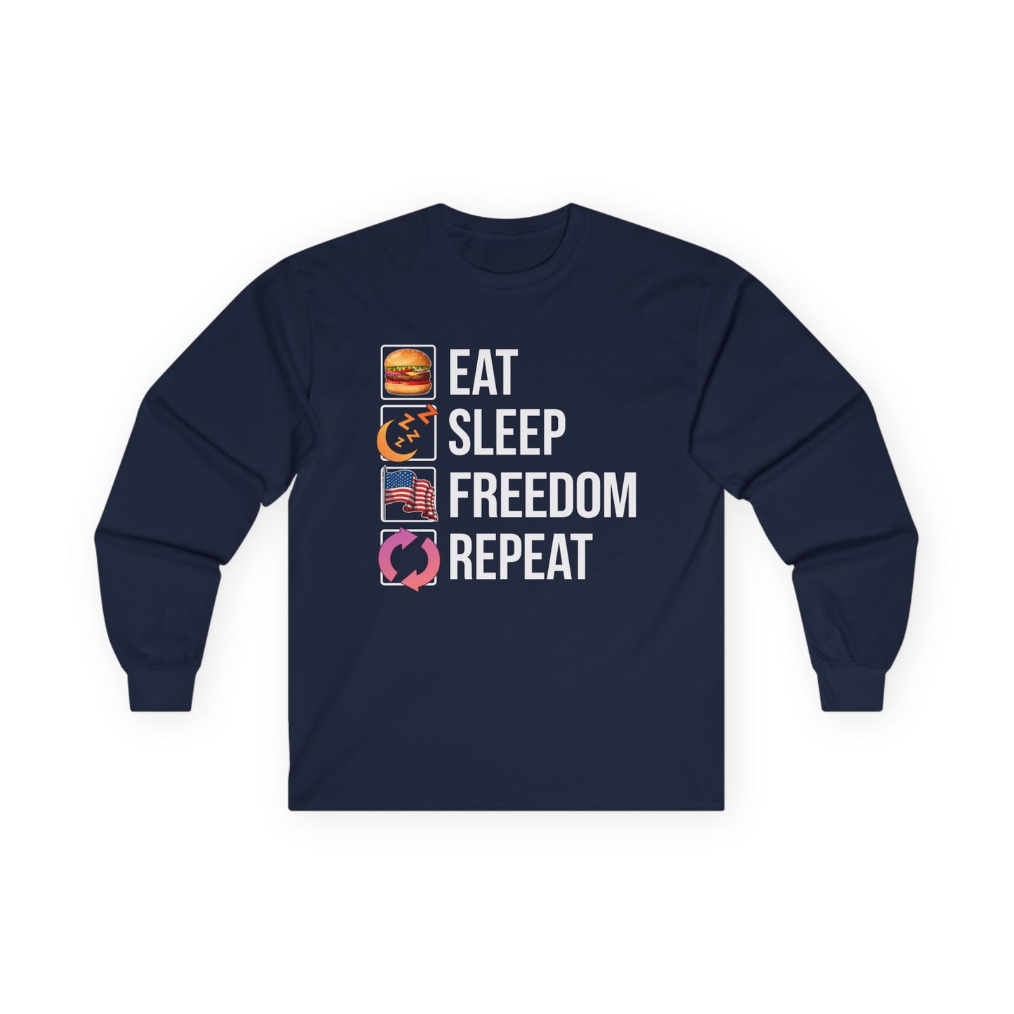 Eat. Sleep. Freedom. Repeat.