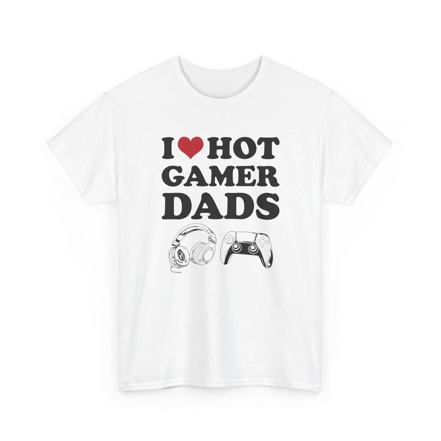I Love Hot Gamer Dads