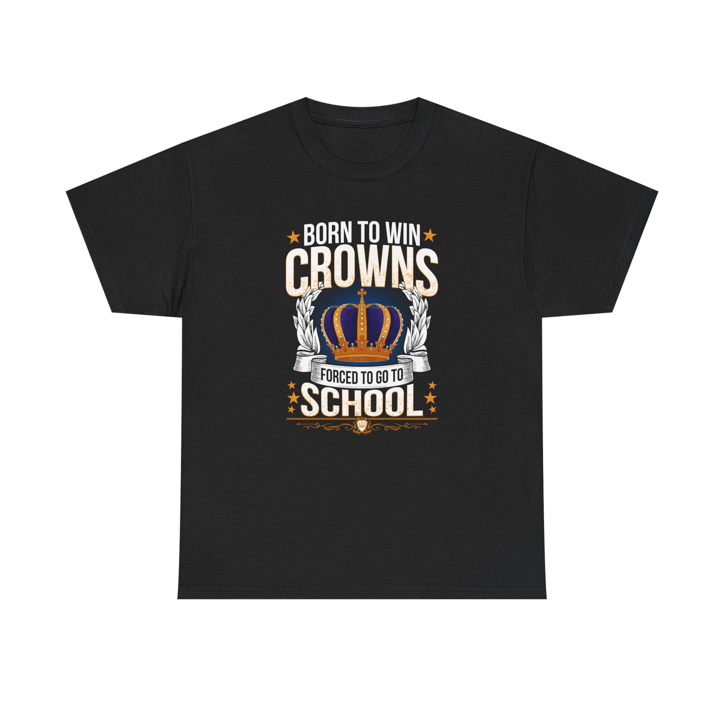Born to Win Crowns — Forced to go to School