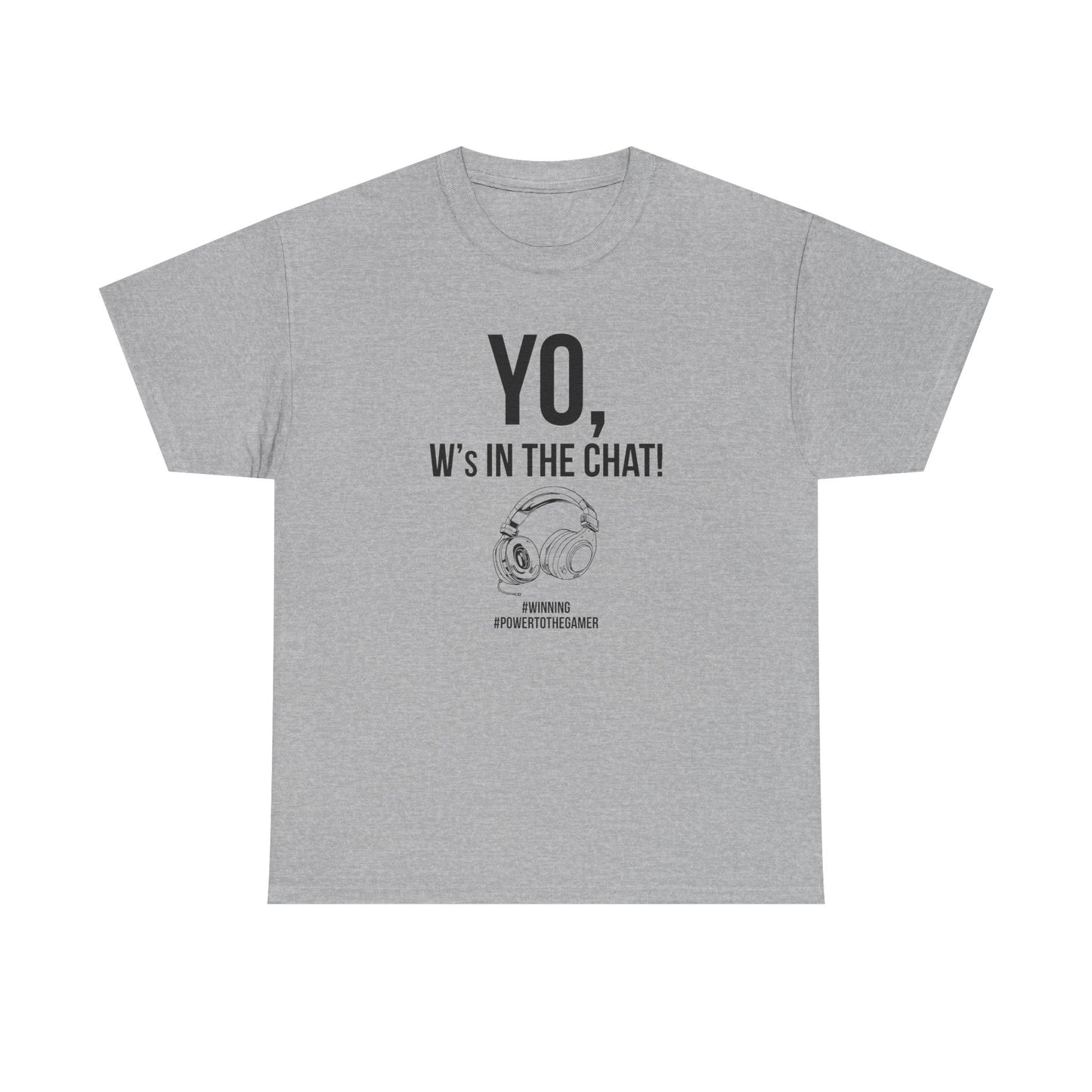 Yo W's in the Chat!