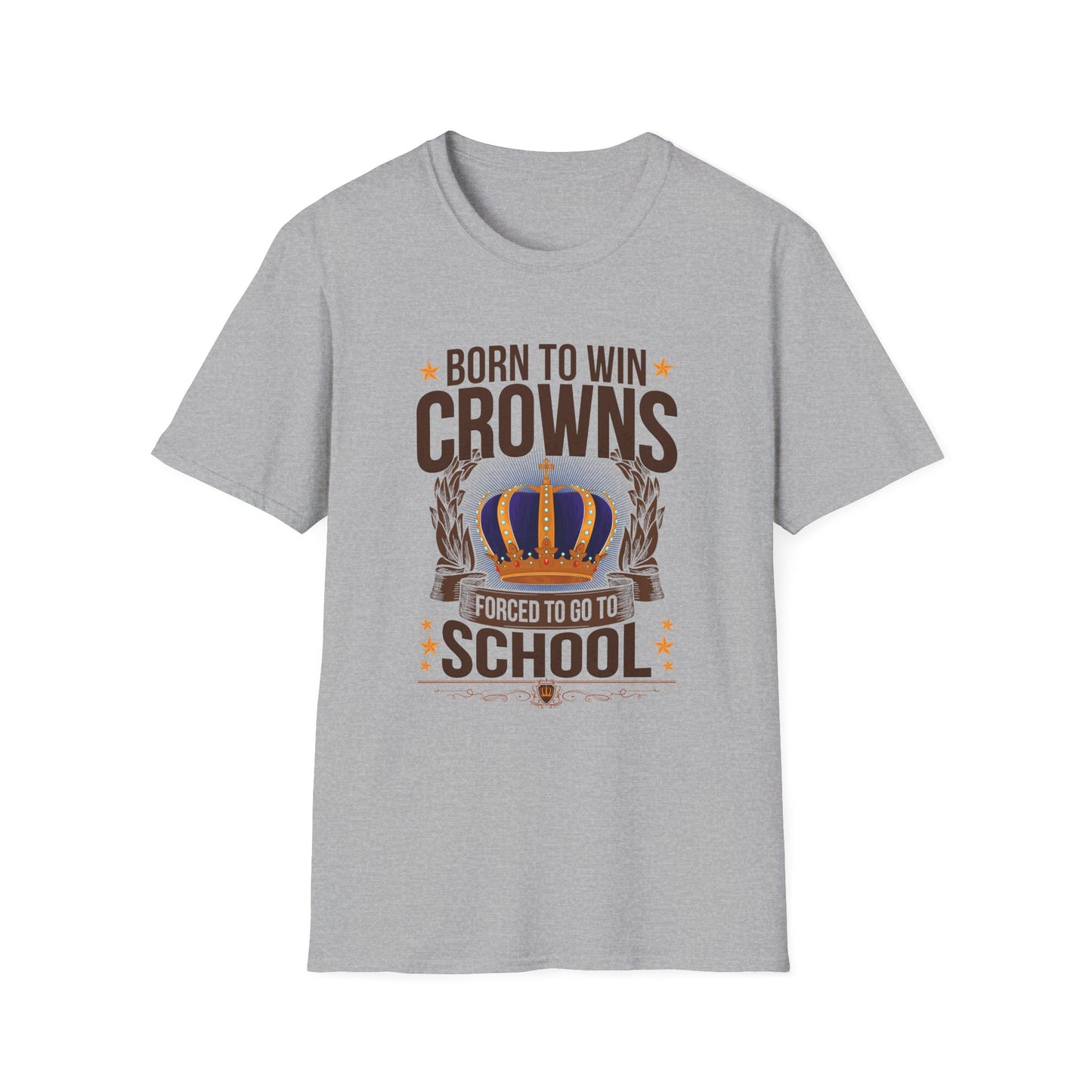 Born to Win Crowns — Forced to go to School